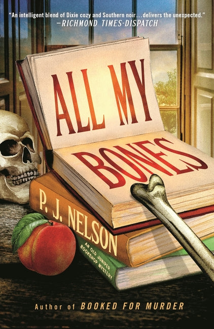 All My Bones: An Old Juniper Bookshop Mystery