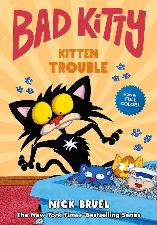 Bad Kitty: Kitten Trouble (Full-Color Edition)