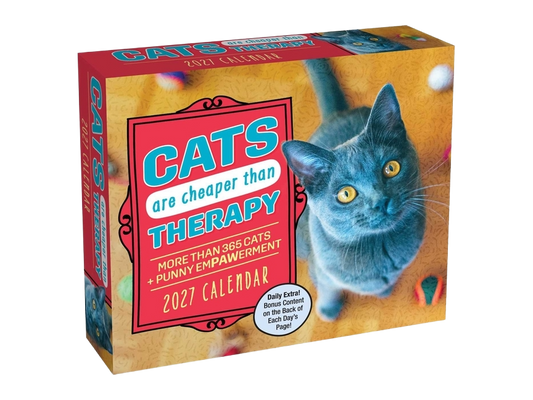 Cats Are Cheaper Than Therapy 2027 Day-To-Day Calendar: More Than 365 Cats