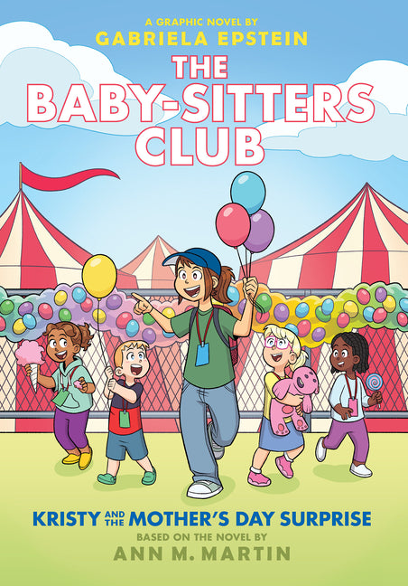Kristy and the Mother's Day Surprise: A Graphic Novel (the Baby-Sitters Club #20)