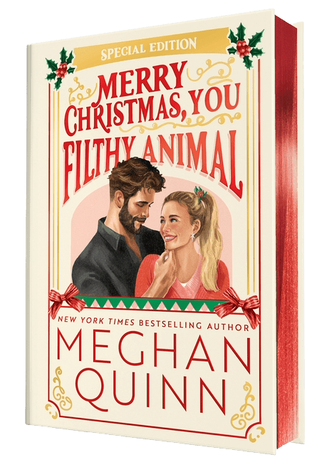A hardcover book titled "Merry Christmas, You Filthy Animal" by Meghan Quinn, shown at a slight angle to display both the cream front cover and the red spine. The cover features an illustration of a bearded man and a blonde woman, with festive red and gold typography and holly accents.