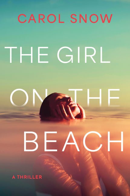 The Girl on the Beach: A Thriller