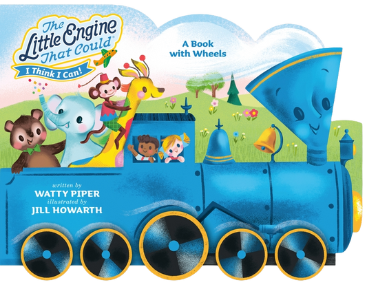The Little Engine That Could: A Book with Wheels