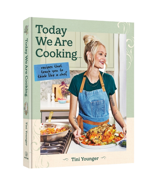 Today We Are Cooking...: Recipes That Teach You to Think Like a Chef