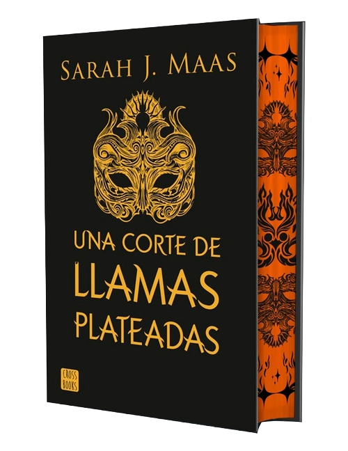Corte de Llamas Plateadas. Edición Especial Tapa Dura / A Court of Silver Flames