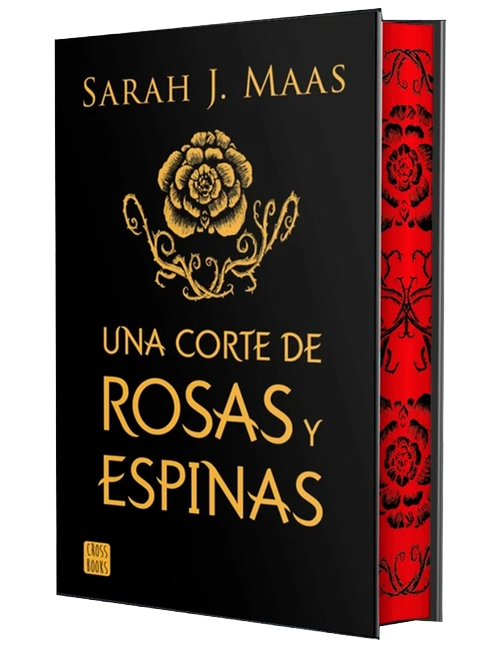 Corte de Rosas Y Espinas. Edición Especial Tapa Dura / A Court of Thorns and Roses