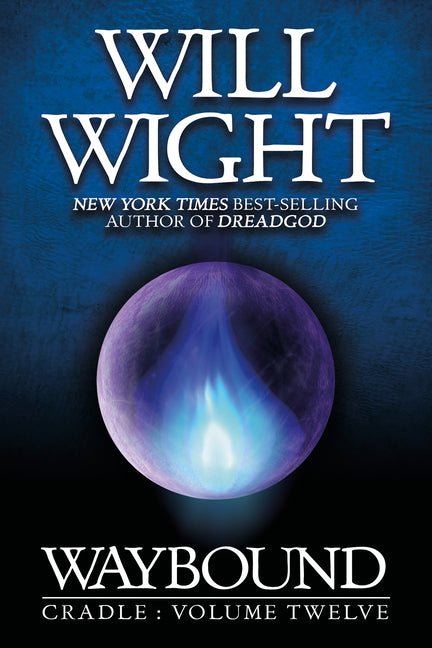 Waybound: Cradle Volume Twelve