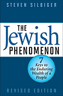Jewish Phenomenon: Seven Keys to the Enduring Wealth of a People (Revised) - Ingram