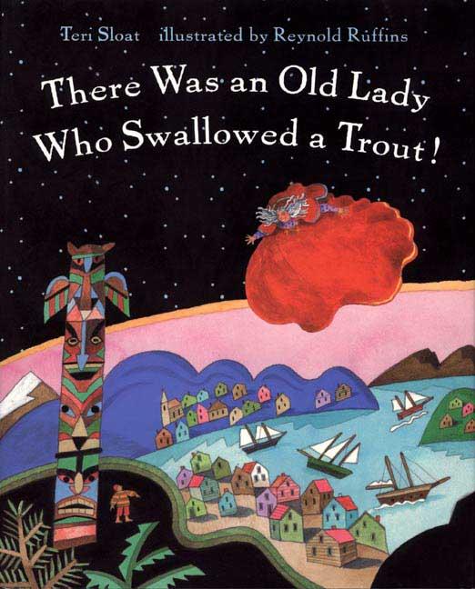 There Was an Old Lady Who Swallowed a Trout! - Ingram