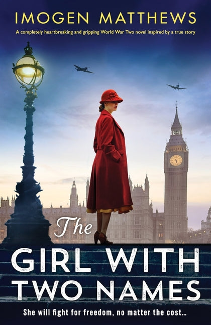 The Girl with Two Names: A completely heartbreaking and gripping World War Two novel inspired by a true story - Ingram