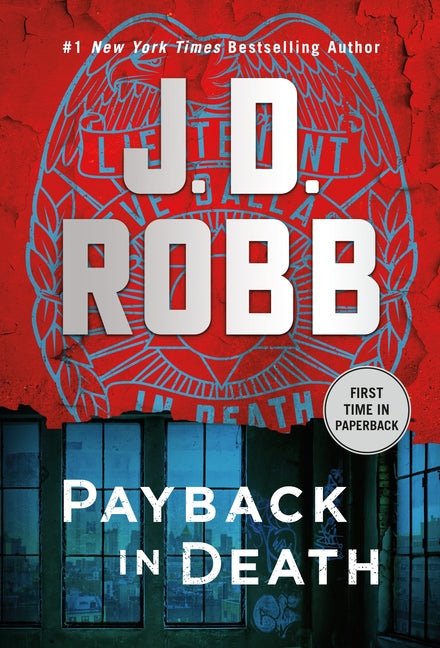 Payback in Death: An Eve Dallas Novel - Ingram
