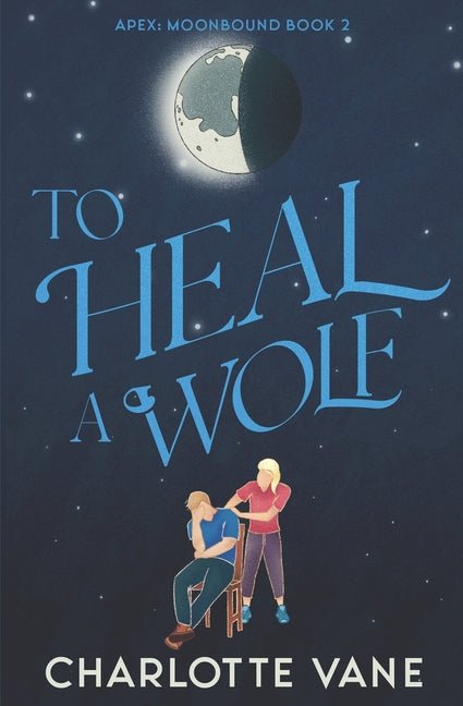 To Heal a Wolf - Ingram