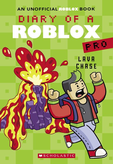 Lava Chase (Diary of a Roblox Pro #4: An Afk Book) - Ingram