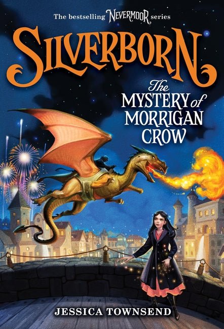 Silverborn: The Mystery of Morrigan Crow: Volume 4 - Ingram
