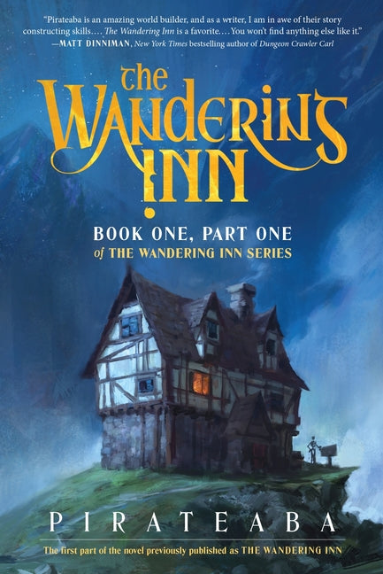 The Wandering Inn: Book One, Part One of the Wandering Inn Series