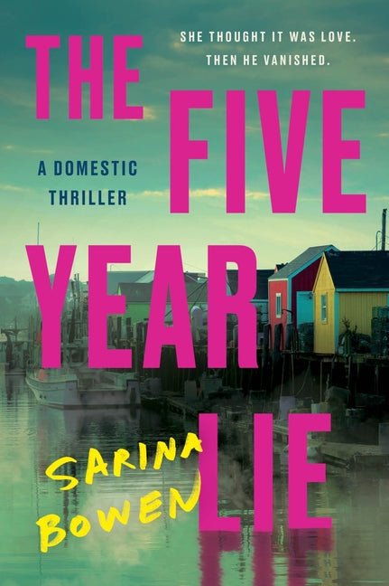Five Year Lie: A Domestic Thriller - Ingram