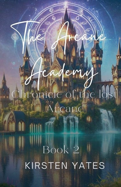 Arcane Academy - The Chronicle Of The Lost Arcane - Ingram
