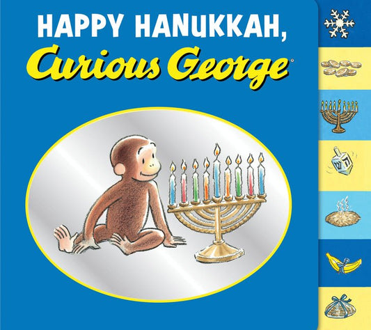 Happy Hanukkah, Curious George Tabbed Board Book: A Hanukkah Holiday Book for Kids - Ingram