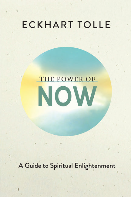 The Power of Now: A Guide to Spiritual Enlightenment (Deluxe Edition) (Special)