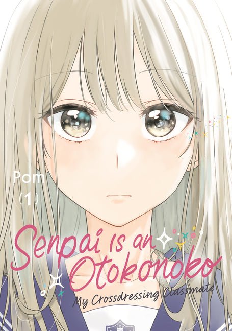 Senpai Is an Otokonoko: My Crossdressing Classmate 1 - Ingram