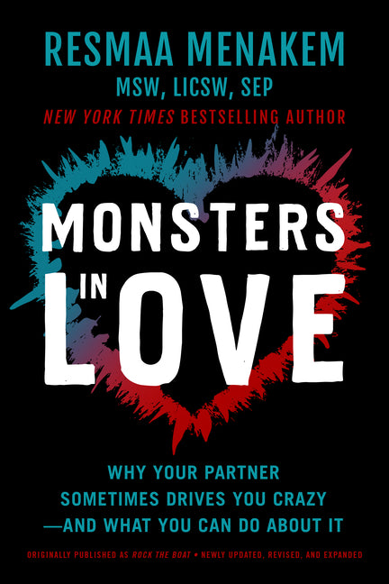 Monsters in Love: Why Your Partner Sometimes Drives You Crazy--And What You Can Do about It - Ingram
