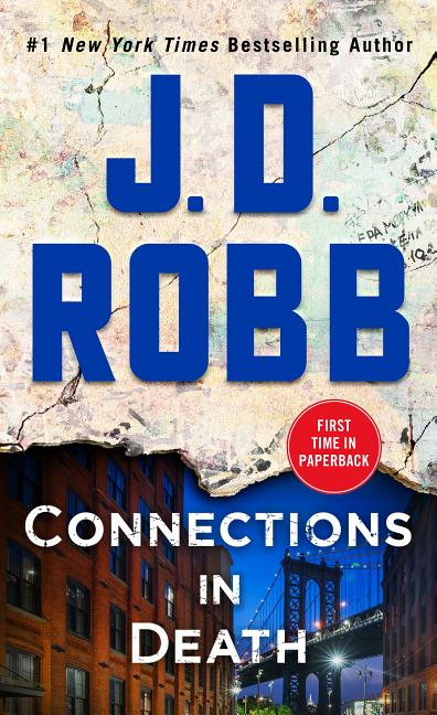 Connections in Death: An Eve Dallas Novel - Ingram