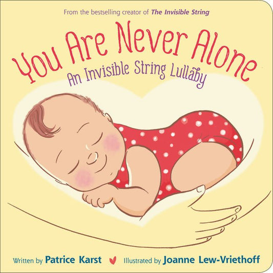 You Are Never Alone: An Invisible String Lullaby - Ingram