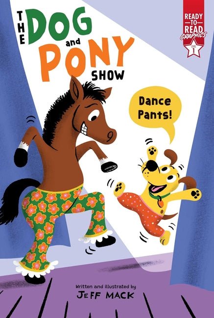 Dance Pants!: Ready-To-Read Graphics Level 1 - Ingram