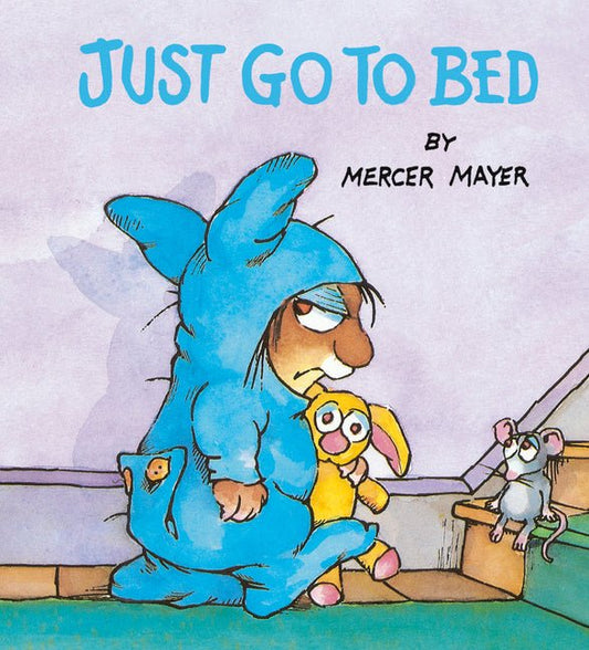 Just Go to Bed (Little Critter) - Ingram