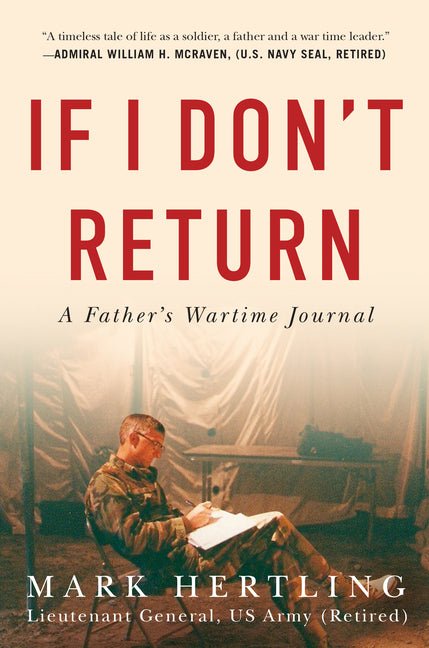 If I Don't Return: A Father's Wartime Journal - Ingram