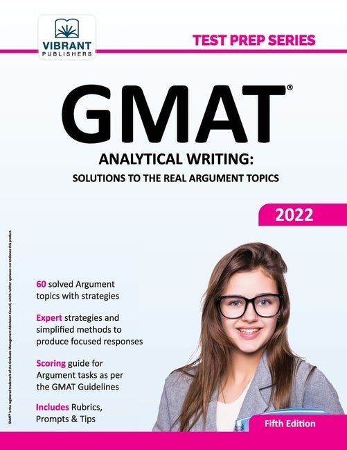 GMAT Analytical Writing: Solutions to the Real Argument Topics - Ingram