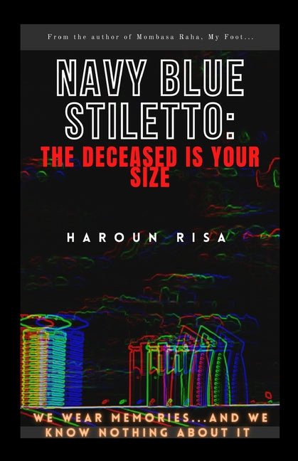 Navy Blue Stiletto: The Deceased Is Your Size - Ingram