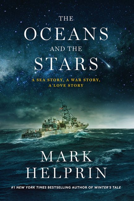 The Oceans and the Stars: A Sea Story, a War Story, a Love Story (a Novel) - Ingram