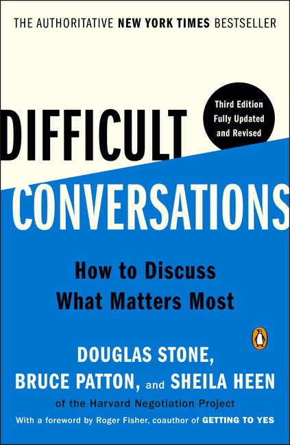 Difficult Conversations: How to Discuss What Matters Most (Revised) - Ingram