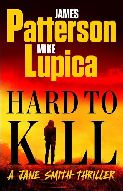 Hard to Kill: A Jane Smith Thriller - Ingram