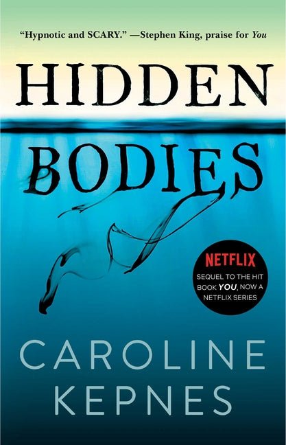 Hidden Bodies: (A You Novel) - Ingram