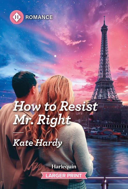How to Resist Mr. Right (Original)