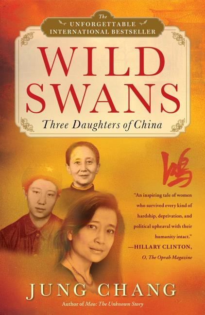 Wild Swans: Three Daughters of China - Ingram