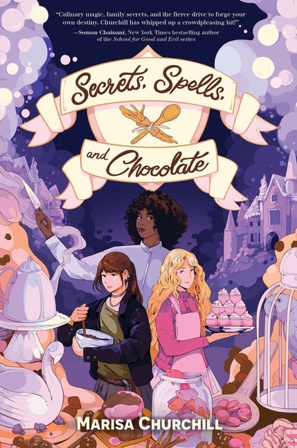 Secrets, Spells, and Chocolate - Ingram