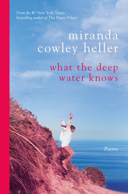 What the Deep Water Knows: Poems (Deluxe Signed Limited Edition) - Ingram