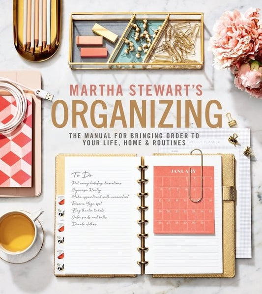 Martha Stewart's Organizing: The Manual for Bringing Order to Your Life, Home & Routines - Ingram