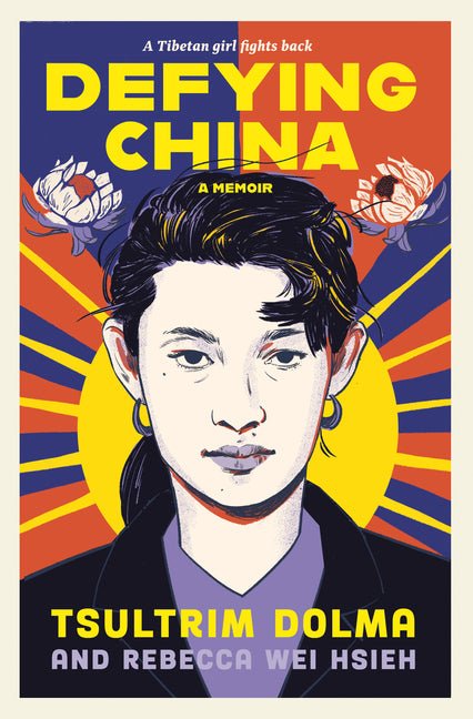 Defying China: A Memoir - Ingram