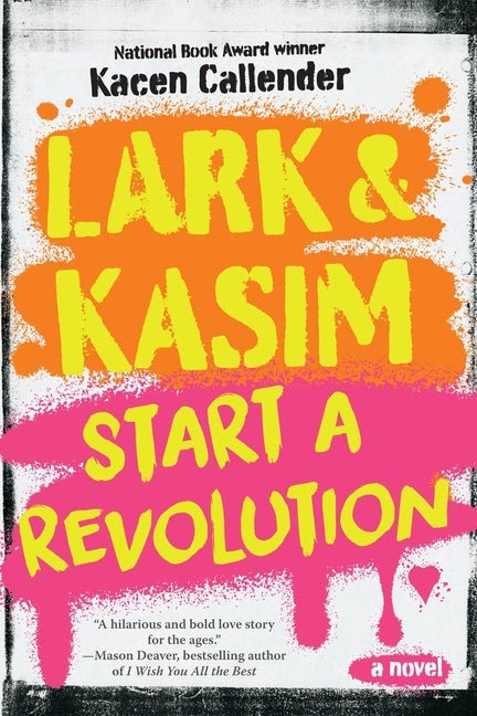 Lark & Kasim Start a Revolution - Ingram