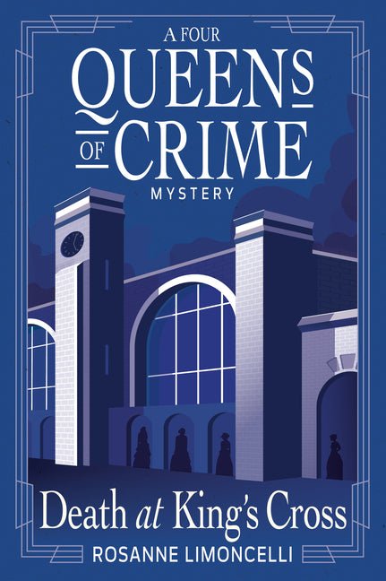 Death at King's Cross: A Four Queens of Crime Mystery - Ingram