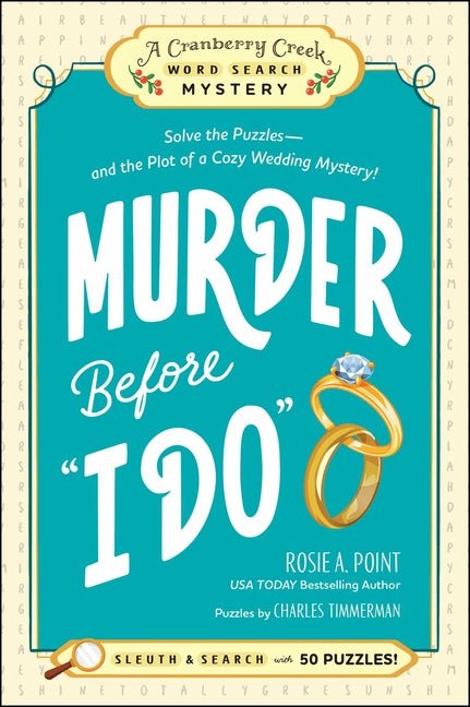 Murder Before I Do: Book 3: Solve the Puzzles--And the Plot of a Cozy Wedding Mystery! - Ingram