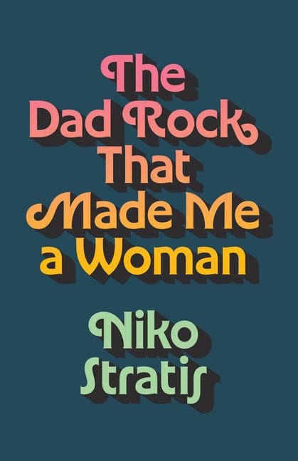 Dad Rock That Made Me a Woman - Ingram