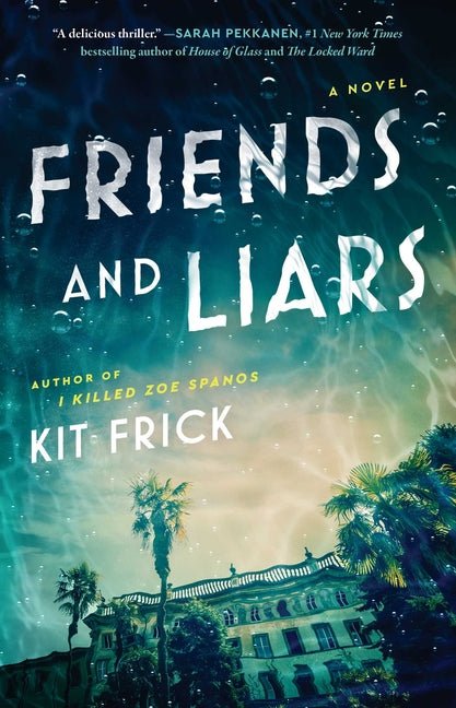 Friends and Liars - Ingram