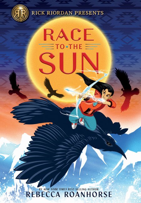 Rick Riordan Presents: Race to the Sun - Ingram