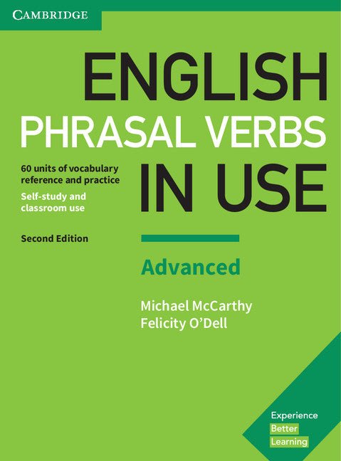 English Phrasal Verbs in Use Advanced Book with Answers: Vocabulary Reference and Practice (Revised) - Ingram
