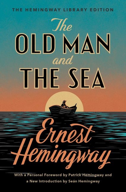 Old Man and the Sea: The Hemingway Library Edition - Ingram